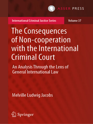 cover image of The Consequences of Non-cooperation with the International Criminal Court